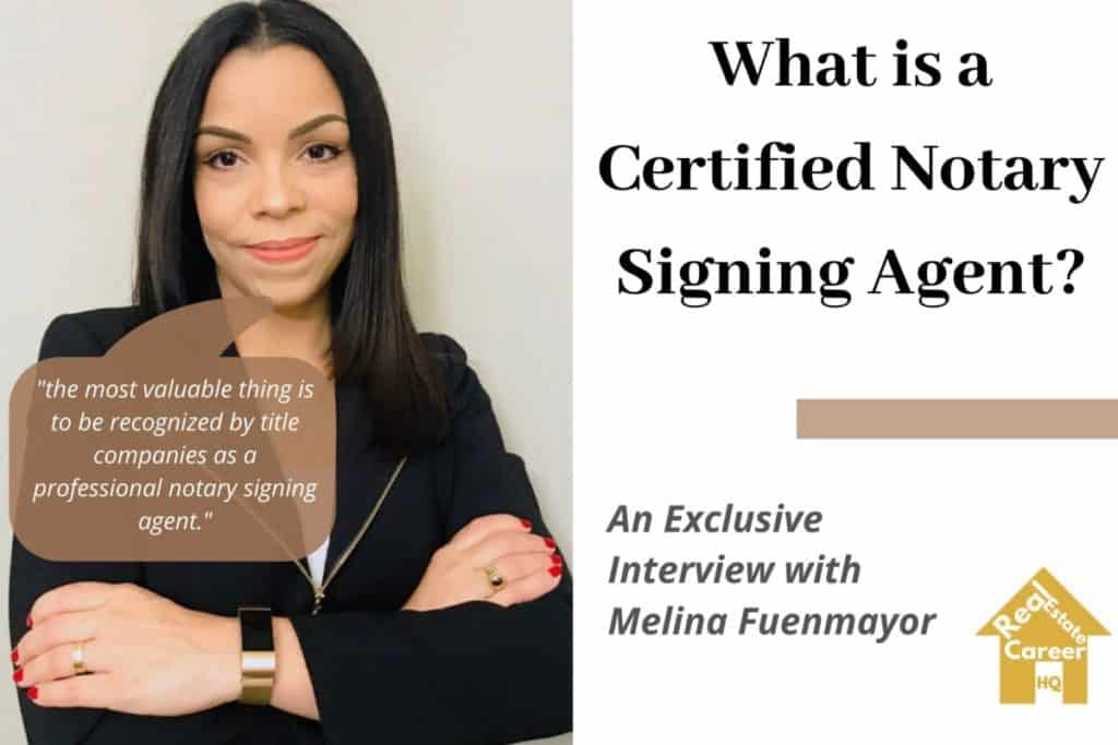 What is a Certified Notary Signing Agent?- An Exclusive Interview with Melina Fuenmayor