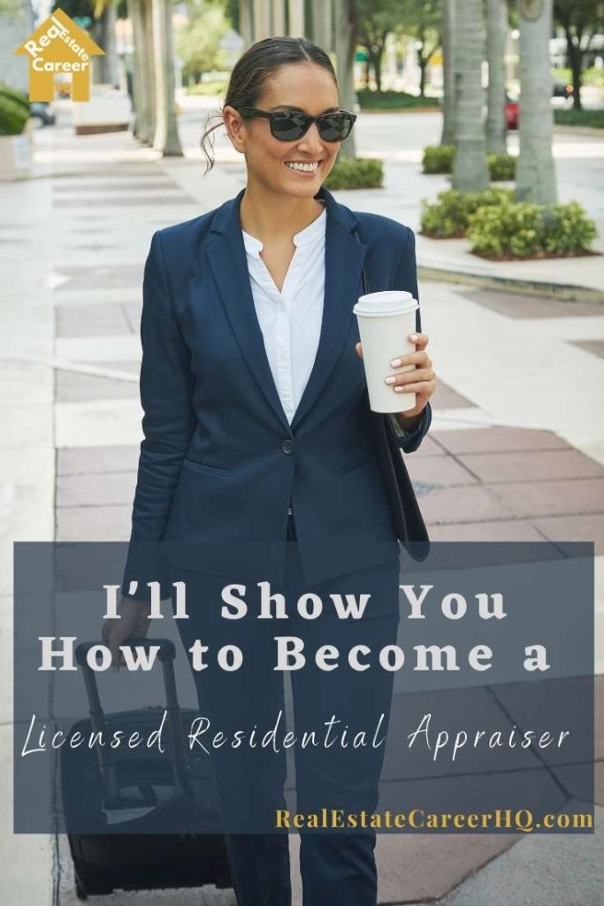 5 Steps to Become a Licensed Residential Appraiser