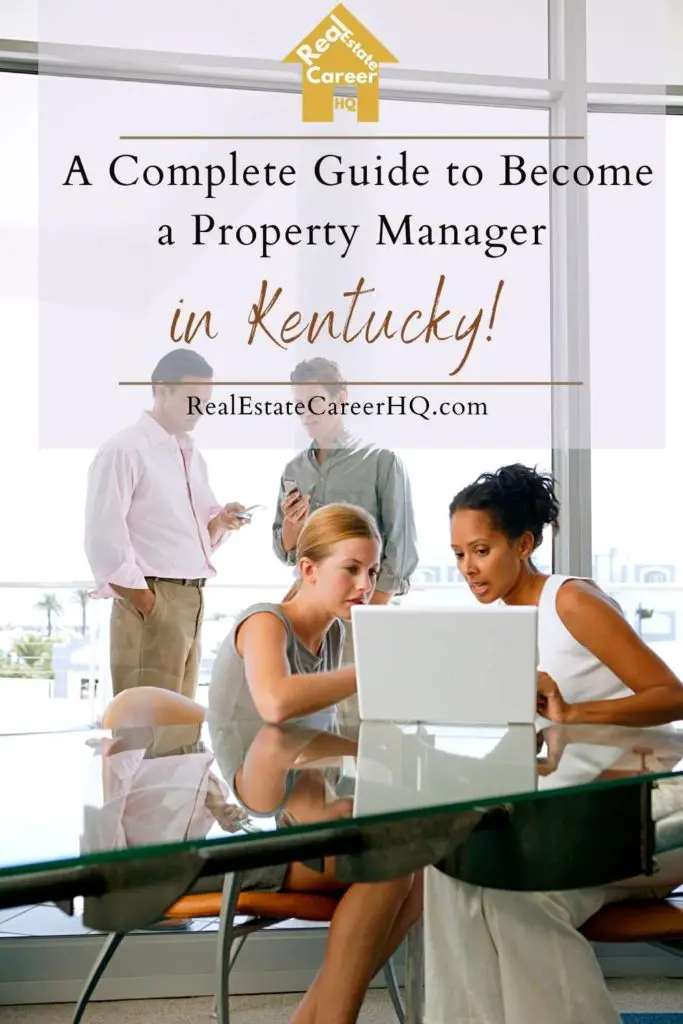 7 Steps to to Become a Property Manager in Kentucky