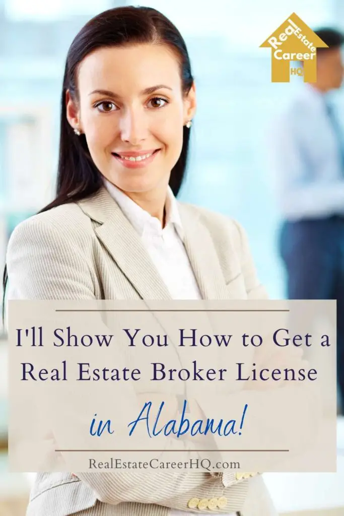 6 Steps to Become a Real Estate Broker in Alabama