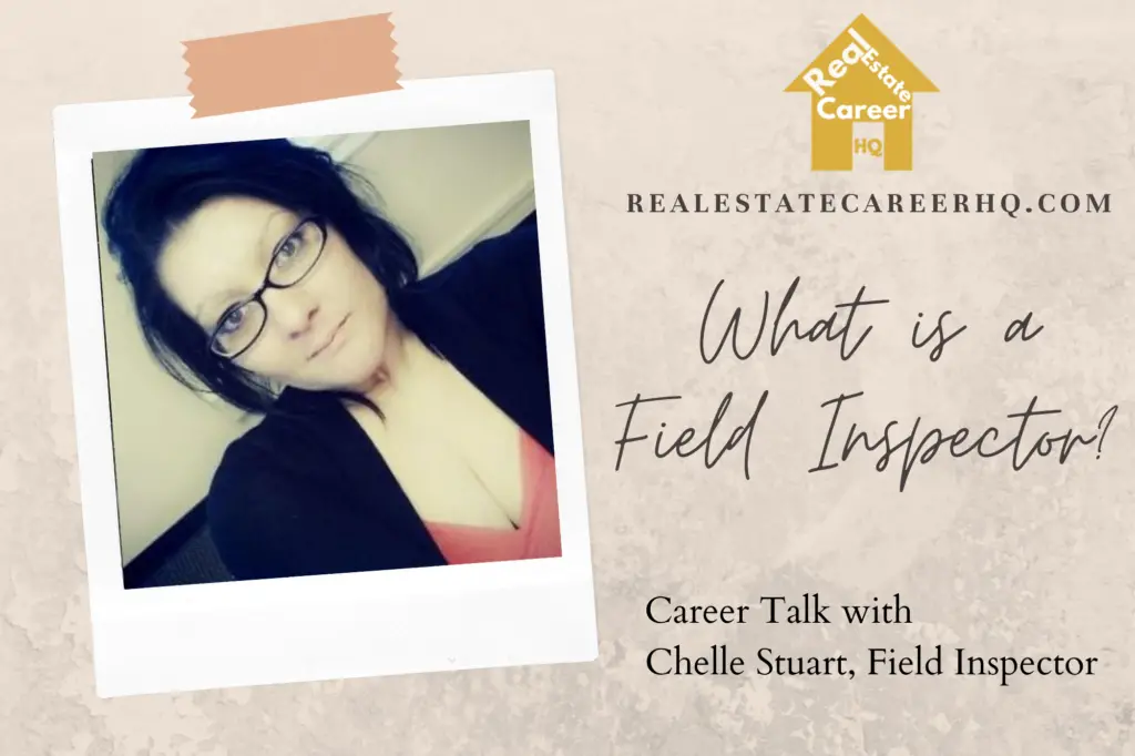 Chelle Stuart, Field Inspector Interview