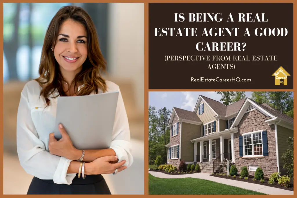 Is being a real estate agent a good career?