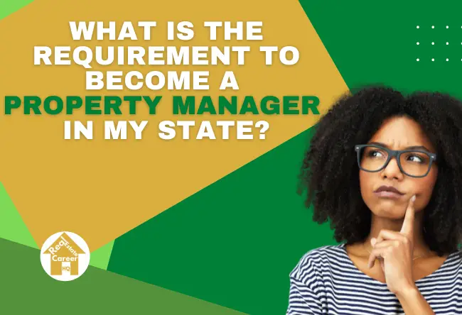 Wondering what is the requirement to become a property manager in different state