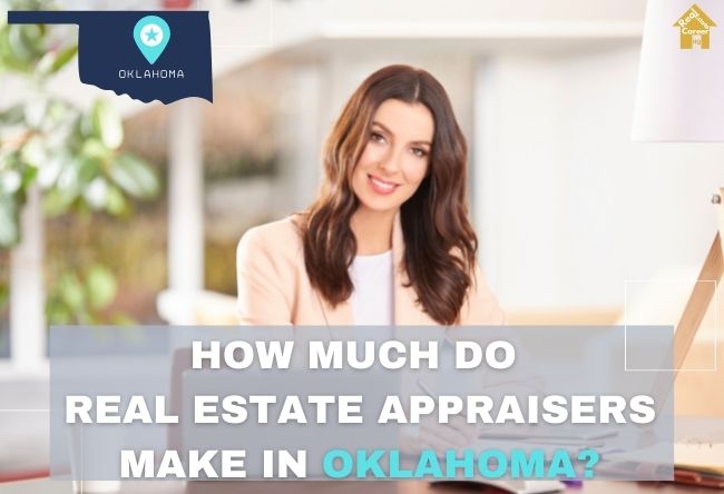 Oklahoma Real Estate Appraiser License Income Guide