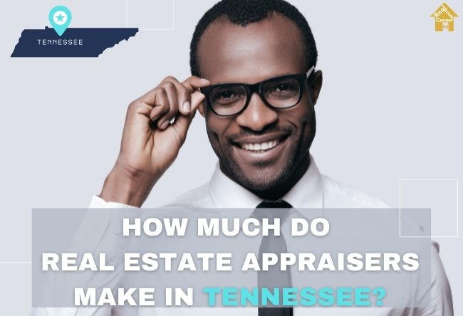 Tennessee Real Estate Appraiser Income Guide