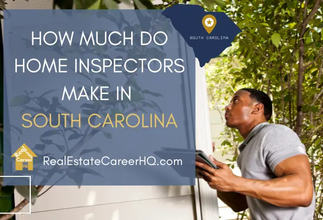 South Carolina Home Inspector Income Guide